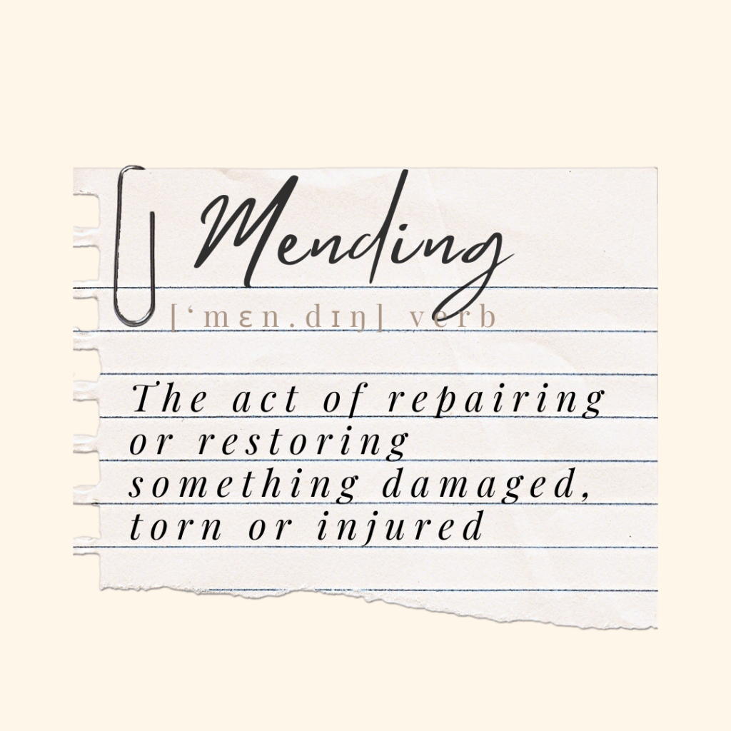 Pronunciation and definition of the world Mending